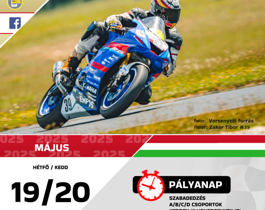 2025.MÁJ.19+20. Pannónia-Ring Nyílt-Nap és KLUB versenyek