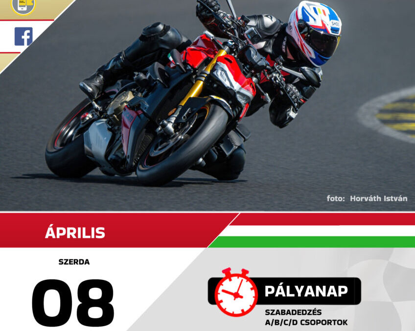 2026. ÁPR. 08. Motoros Nyílt-Nap – Pannónia-Ring