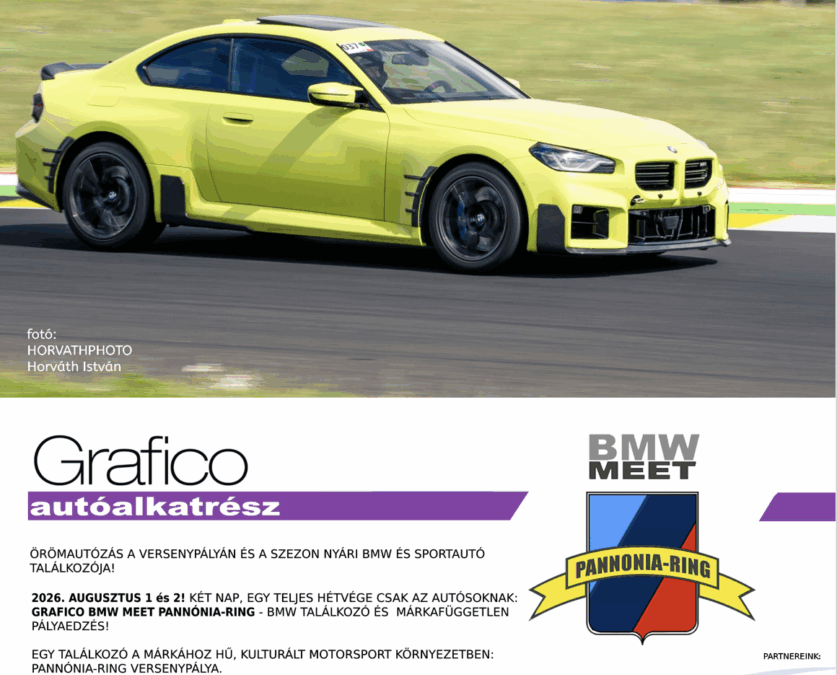 2026.AUG.1+2. – Nyári autós nyílt-napok és BMW MEET, Pannónia-Ring